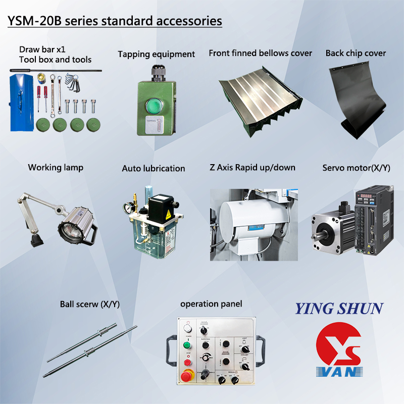 Danh mục phụ kiện tiêu chuẩn máy phay đứng YSM-20BS; YSM-20BC