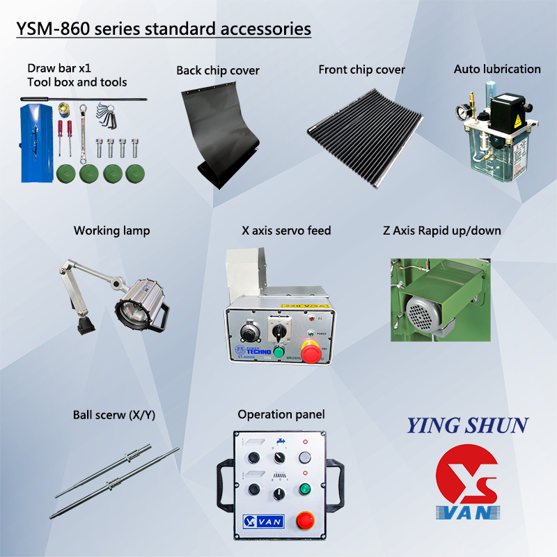 Danh mục phụ kiện tiêu chuẩn máy phay đứng YSM-860S; YSM-860C